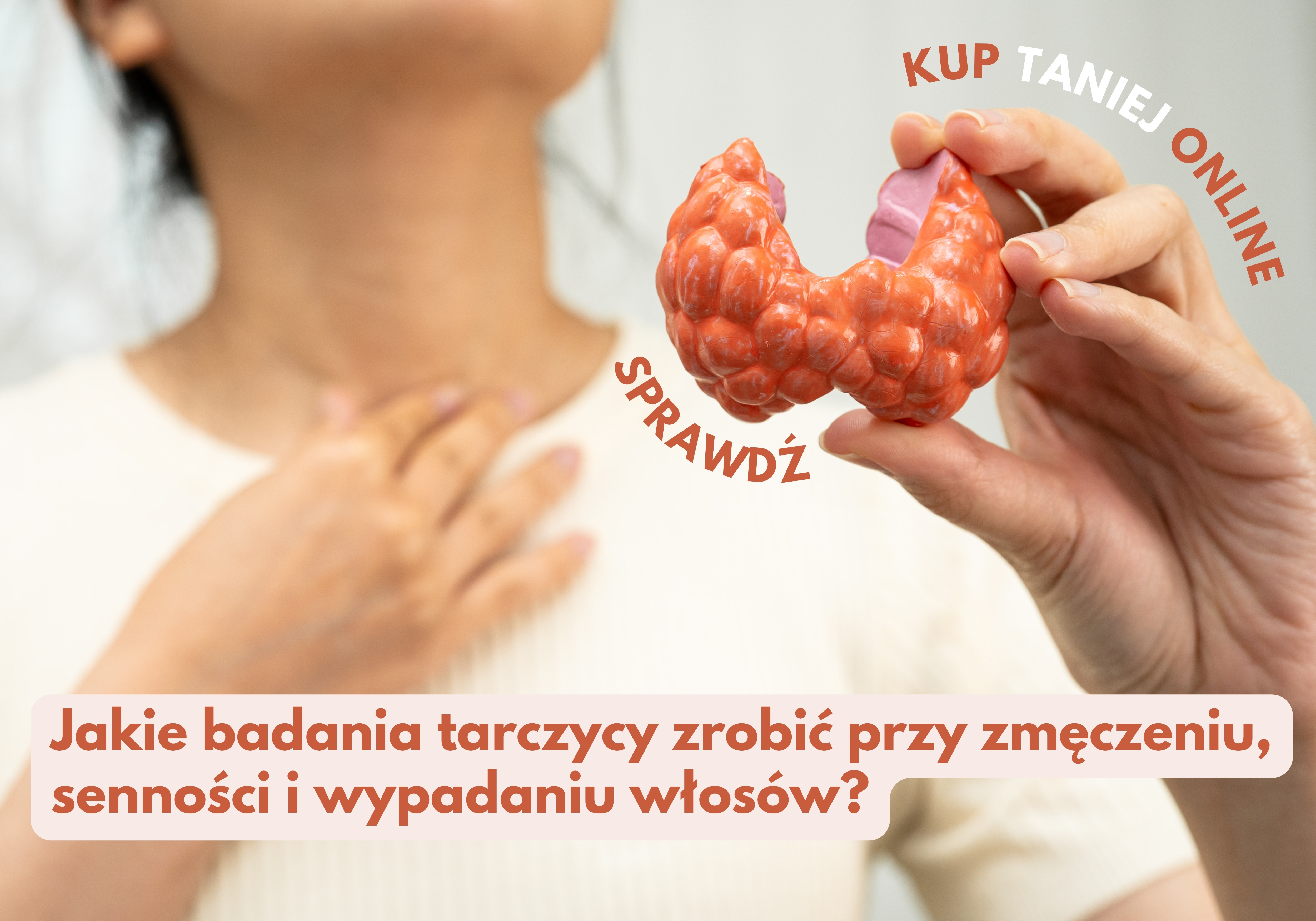 Jakie badania tarczycy zrobić przy zmęczeniu, senności i wypadaniu włosów?