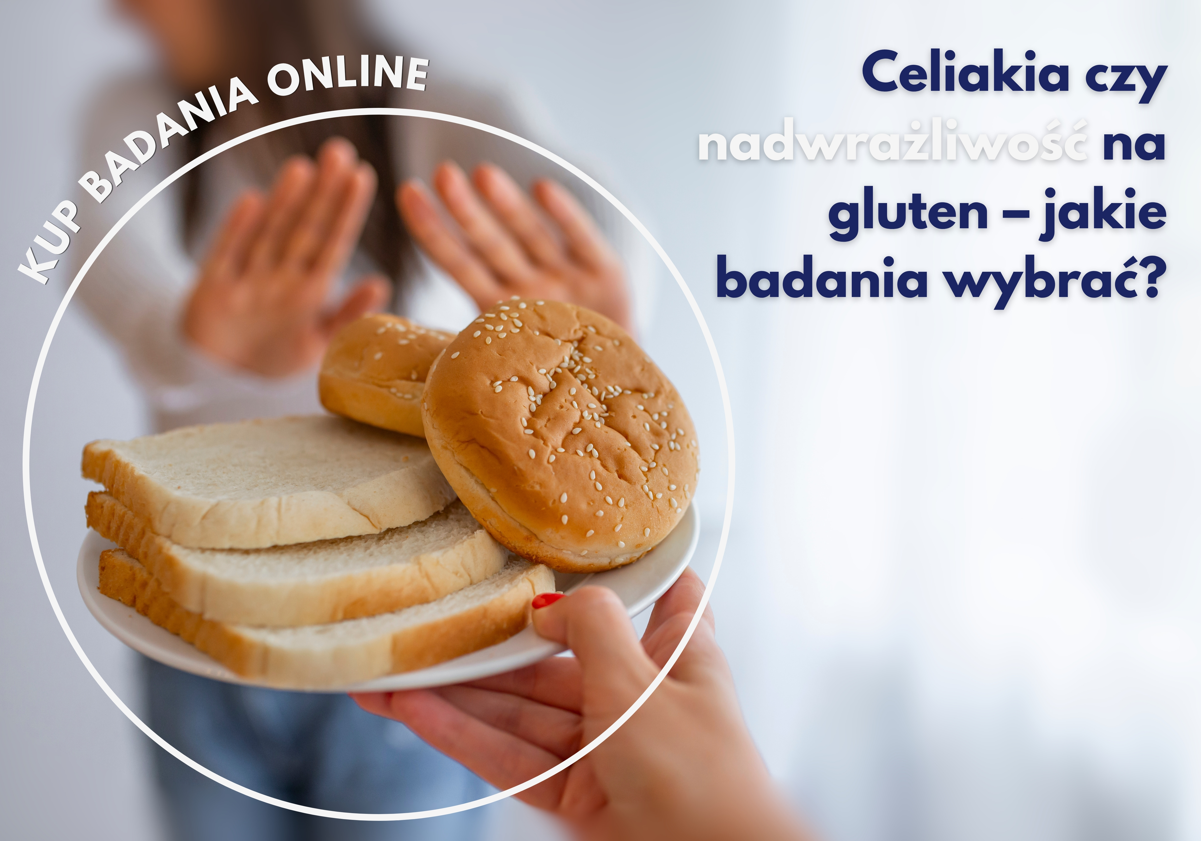 Celiakia czy nadwrażliwość na gluten – jakie badania wybrać i czym się różnią?