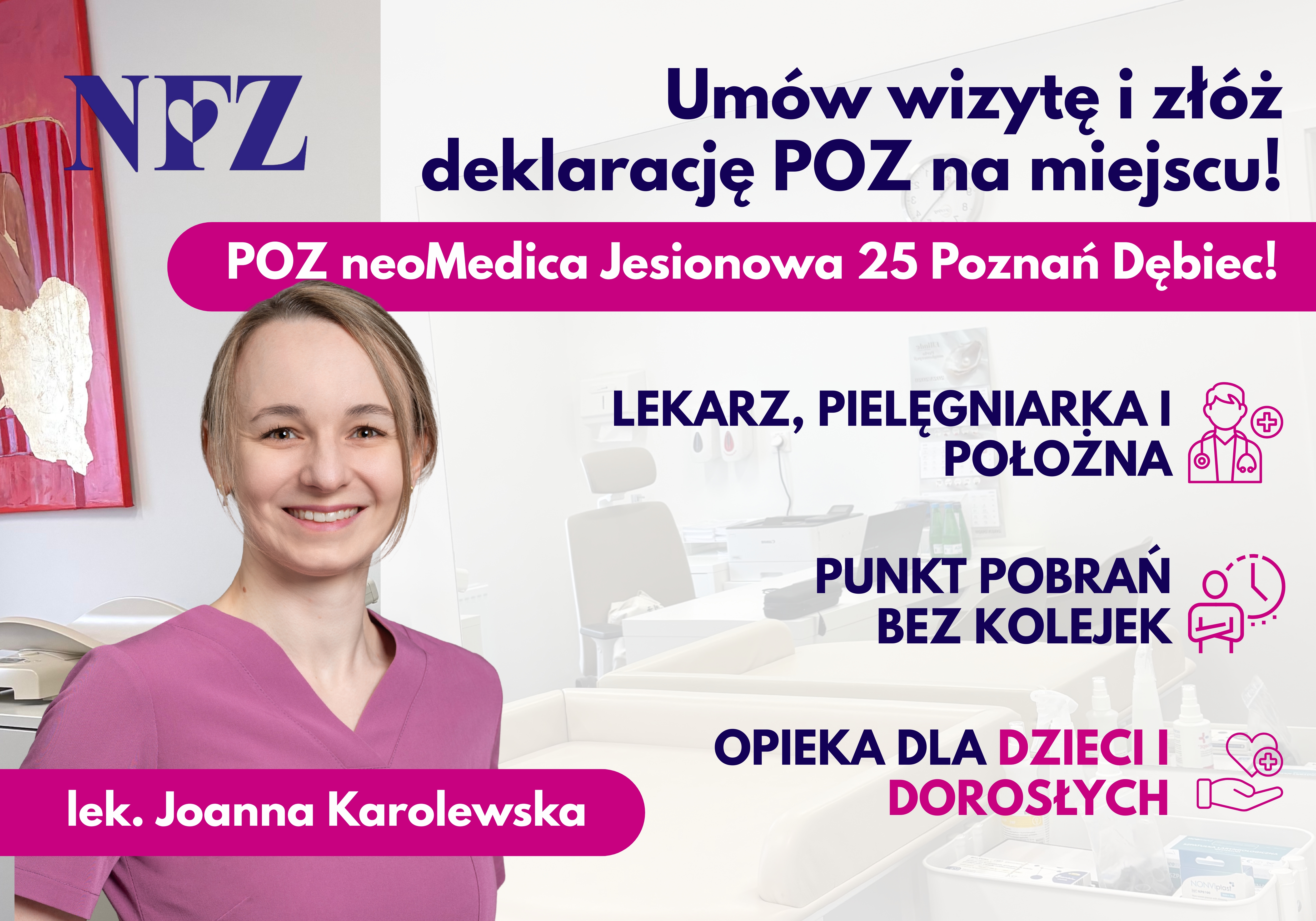 Lekarz rodzinny neoMedica na Dębcu – lek. Joanna Karolewska przyjmuje przy ul. Jesionowej 25 w Poznaniu