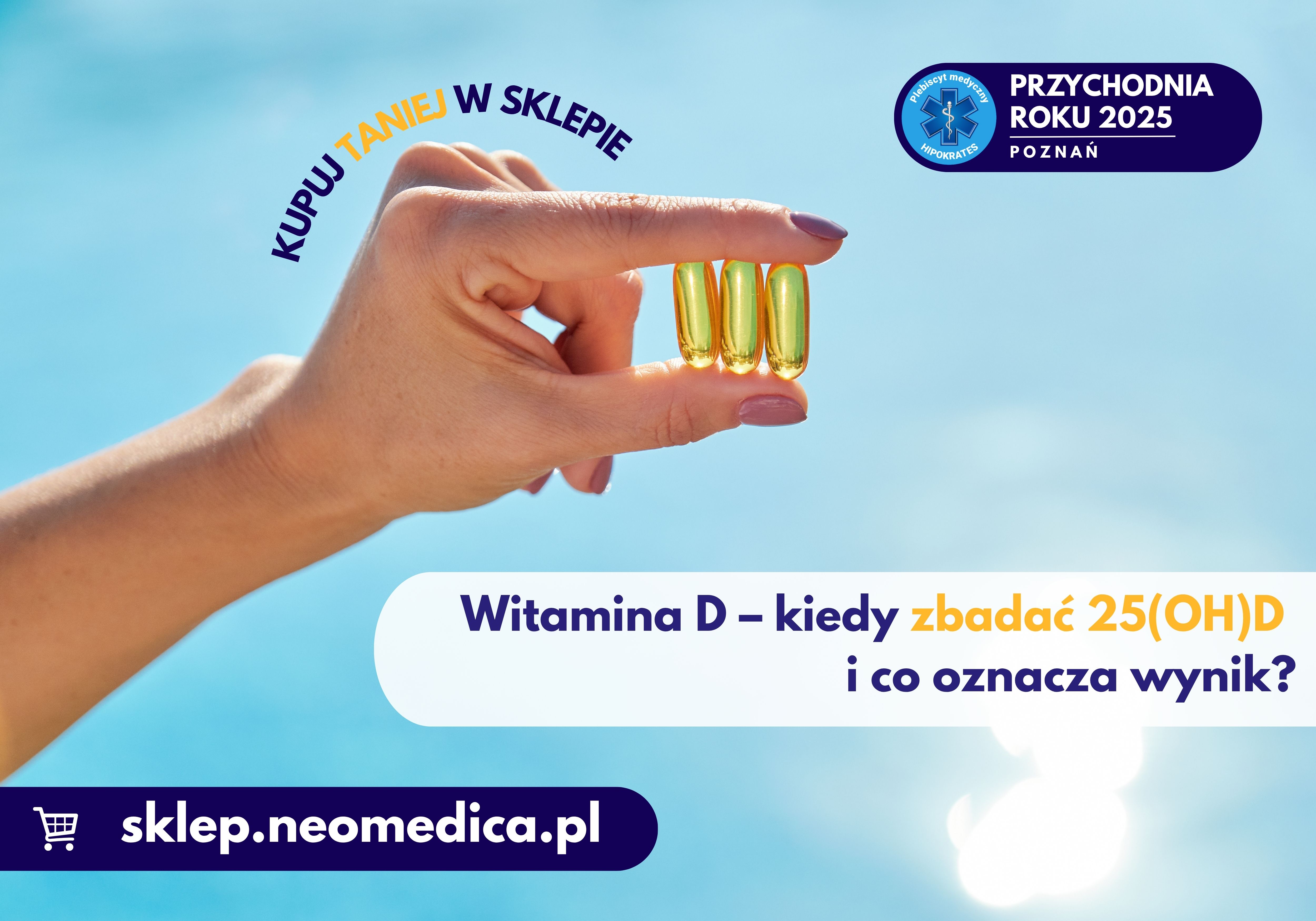 Witamina D – kiedy zbadać 25(OH)D i co oznacza wynik?